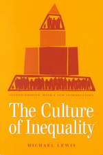 The Culture of Inequality