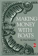 Making Money with Boats, 2nd Edition