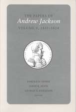 Papers A Jackson Vol 5: 1821-1824