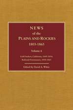 News of the Plains and Rockies: Mailmen, 1857-1865; Gold Seekers, Pike's Peak, 1858-1865