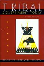 Tribal Government Today, Revised Edition