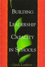 Building Leadership Capacity in Schools