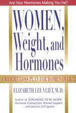 Women, Weight and Hormones