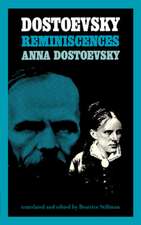 Dostoevsky – Reminiscences