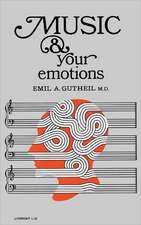 Music and Your Emotions