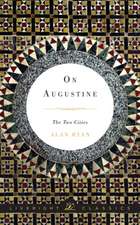 On Augustine – The Two Cities