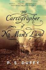 The Cartographer of No Man′s Land – A Novel