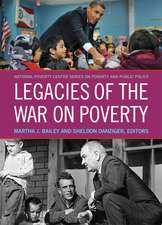 Legacies of the War on Poverty 