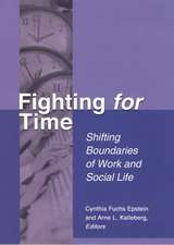 Fighting For Time: Shifting Boundaries of Work and Social Life