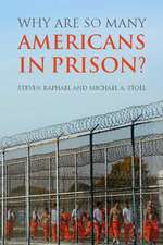 Why Are So Many Americans in Prison? 