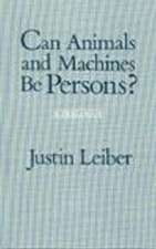 Can Animals and Machines Be Persons?: A Dialogue