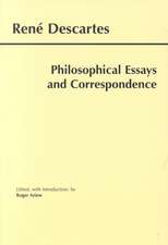 Descartes: Philosophical Essays and Correspondence