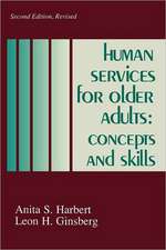 Human Services for Older Adults: Concepts and Skills