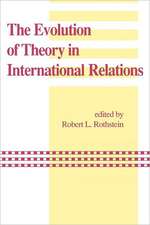 The Evolution of Theory in International Relations