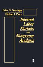 Internal Labor Markets and Manpower Analysis