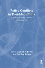 Policy Conflicts in Post-Mao China: A Documentary Survey with Analysis: A Documentary Survey with Analysis