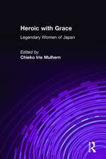 Heroic with Grace: Legendary Women of Japan