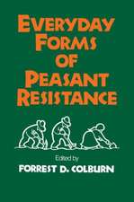 Everyday Forms of Peasant Resistance