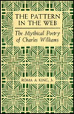 Pattern in the Web: The Mythical Poetry of Charles Williams