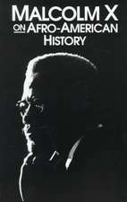 Malcolm X on Afro-American History