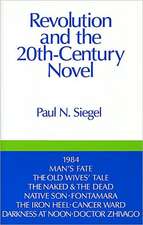 Revolution and the Twentieth Century Novel