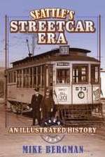 Seattle's Streetcar Era