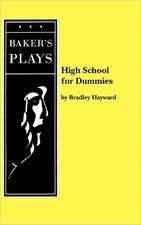 High School for Dummies