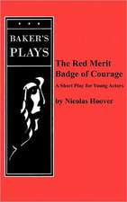 The Red Merit Badge of Courage