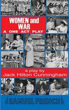 Women and War: A One Act Play