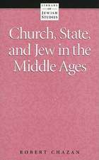 Church, State, and Jew in the Middle Ages