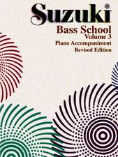 Suzuki Bass School, Vol 3: Piano Acc.