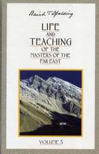 Life and Teaching of the Masters of the Far East