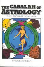 The Cabalah of Astrology: The Language of Number