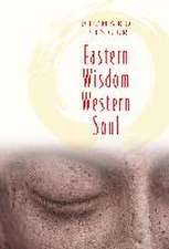 Eastern Wisdom Western Soul