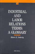 Industrial and Labor Relations Terms – A Glossary