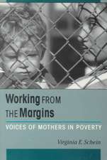 Working from the Margins – Voices of Mothers in Poverty