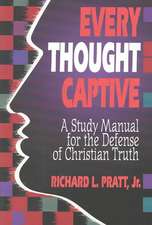 Every Thought Captive