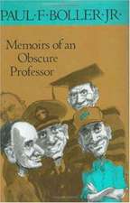 Memoirs of an Obscure Professor