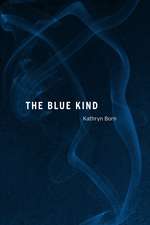 The Blue Kind