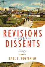 Revisions and Dissents: Essays