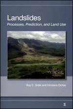 Landslides – Processes, Prediction, and Land Use