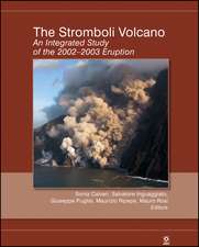 The Stromboli Volcano – An Integrated Study of the 2002–2003 Eruption, Geophysical Monograph 182