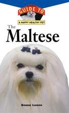 The Maltese: An Owner′s Guide to a Happy Healthy Pet