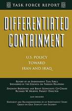 Differentiated Containment: U.S. Policy Toward Iran and Iraq