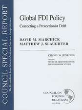 Global FDI Policy: Correcting a Protectionist Drift