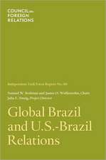 Global Brazil and U.S.-Brazil Relations