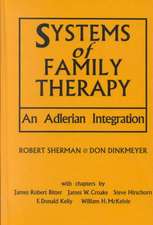 Systems of Family Therapy: An Adlerian Integration