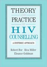 Theory And Practice Of HIV Counselling: A Systemic Approach