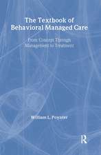 Textbook Of Behavioural Managed Care