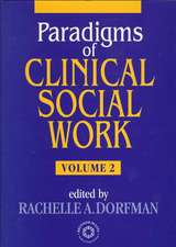 Paradigms of Clinical Social Work